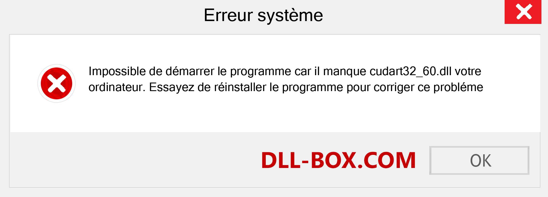 Le fichier cudart32_60.dll est manquant ?. Télécharger pour Windows 7, 8, 10 - Correction de l'erreur manquante cudart32_60 dll sur Windows, photos, images