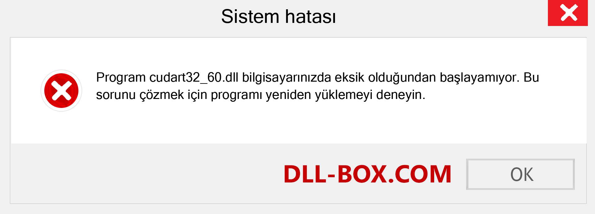 cudart32_60.dll dosyası eksik mi? Windows 7, 8, 10 için İndirin - Windows'ta cudart32_60 dll Eksik Hatasını Düzeltin, fotoğraflar, resimler